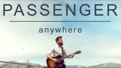 Photo of Passenger, nuovo singolo “Anywhere”: Testo e Video