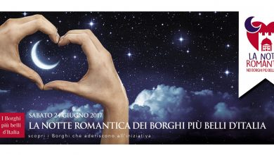 Photo of Notte Romantica nei Borghi più belli d’Italia 2017: Data e Programma